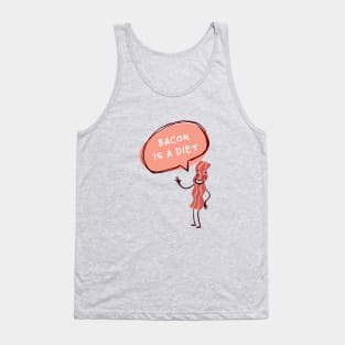 Bacon IS a diet Tank Top